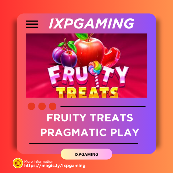 Fruity Treats Slot Pragmatic Play