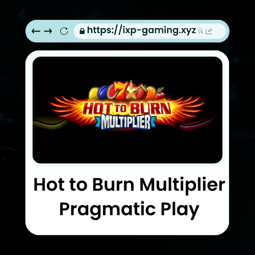 Hot to Burn Multiplier Pragmatic Play